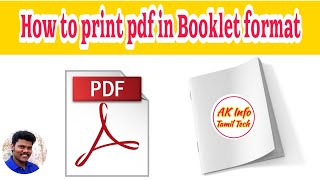 how to print normal pdf to booklet format I AK Info Tamil Tech [upl. by Archie953]