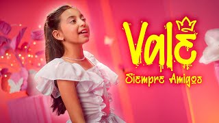 SIEMPRE AMIGOS  PRINCESA VALE Video Clip Oficial [upl. by Amersham]