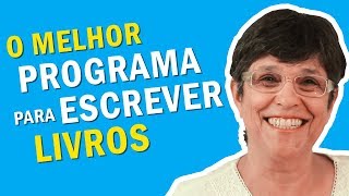 Qual o melhor programa para escrever um livro  Qual programa escolher para escrever textos [upl. by Etterrag]