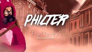 Philter  Flutterby [upl. by Natsrik]