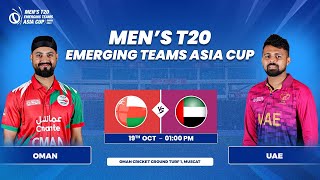 Oman vs UAE  Match 3  Mens T20 Emerging Teams Asia Cup [upl. by Ahseenak]