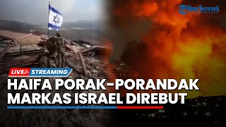 🔴Rudal Raksasa Hizbullah Hancurkan Kota Haifa Markas IDF Direbut Paksa Selangkah Menuju Kekalahan [upl. by Aseuqram731]