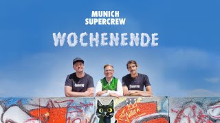 Munich Supercrew Wochenende Official Video  Niveau A2B1  Deutsch lernen  Learn German [upl. by Enytsuj]