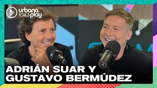 Adrián Suar y Gustavo Bermúdez lo que nunca se dijo VueltaYMedia [upl. by Guyer]