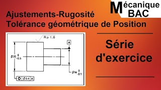 Ajustement Rugosité et tolérances géométrique Mécanique Bac Technique [upl. by Chlori590]