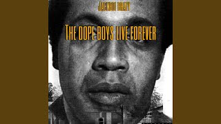 The dope boys live forever [upl. by Gnut]