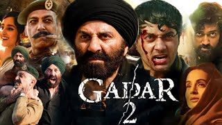 Gadar 2 Full Movie 2023 HD facts  Sunny Deol  Ameesha Patel  Gadar 2 Movie review amp details [upl. by Renckens612]