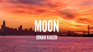 Jonah Kagen  Moon Lyrics [upl. by Eillor133]