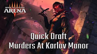 Top 25 Mythic  Quick Draft Murders At Karlov Manor MTG Arena [upl. by Westlund81]