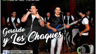 GERARDO Y LOS CHAQUES EN VIVO  ENLACE DE YANI Y MIGUEL  120517 [upl. by Anuaek]