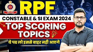 RPF Constable amp SI 2024  Top Scoring Topics for RPF Constable amp SI Exam 2024  SSC Wallah [upl. by Livvyy]