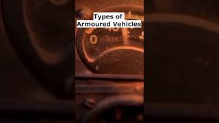 Understanding the Different Types of Armored Vehicles  youtubeshorts shorts military [upl. by Ethelstan]