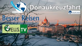 Donaukreuzfahrt Wien  Schwarzes Meer BesserReisen Kreuzfahrt Urlaub [upl. by Ycnalc]