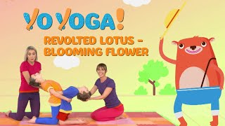 YO YOGA OBJECTS  Revolted Lotus  Blooming Flower  Yoga for children [upl. by Auburta]