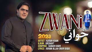 Karan Khan  Zwani  Arzakht Album  Official  Video  Gran Baba ارزښت البم  ځواني [upl. by Tnemelc345]