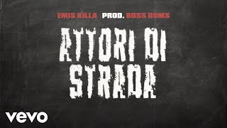 Emis Killa  ATTORI DI STRADA ragazzi fuori [upl. by Atisusej]