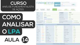 COMO ANALISAR O LPA DE UMA EMPRESA  CURSO ANÁLISE FUNDAMENTALISTA DE AÇÕES  AULA 14 [upl. by Oletta162]