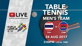 Table Tennis Mens Team Thailand 🇹🇭 vs Cambodia 🇰🇭  29th SEA Games 2017 [upl. by Noteek912]