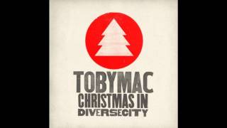 tobyMac  This Christmas Father of the Fatherless feat Nirva Ready [upl. by Anitnamaid491]