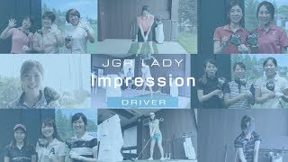 TOUR B JGR LADYインプレッション：ドライバー編 [upl. by Tneciv857]