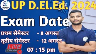 up deled exam date 2024  आ गई परीक्षा तिथि  UP DElEd 1st amp 3rd Semester Exam Date 2024 [upl. by Ahsiei]