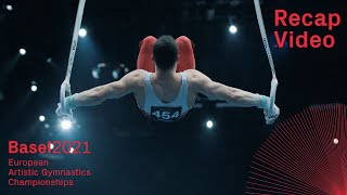 Basel2021  Recap Clip  European Artistic Gymnastics Championships 2021 [upl. by Fabiolas]