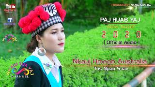 Paj Huab Yaj Nkauj Hmoob Australia Tus Npau Suav Official Audio 2020 [upl. by Nnel]