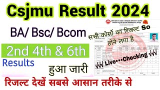 ba bsc bcom 2nd 4th and 6th semester result 2024 csjmu  csjmu result 2024 kaise dekhe  NEP results [upl. by Adamec]