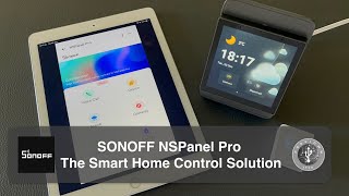 SONOFF NSPanel Pro The Smart Home Control Solution You Need [upl. by Marozas]