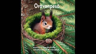 Oravanpesä [upl. by Cyndie]