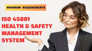 ISO 450012018 Occupational Health and Safety Management System Minimum Requirements [upl. by Kalb394]