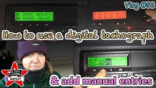 Vlog 52  How to use a digital tachograph amp add manual entries [upl. by Gignac582]