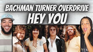 FIRST TIME HEARING Bachman Turner Overdrive  Hey You REACTION [upl. by Behnken]