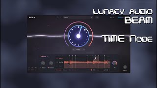 Time Node expansion for Lunacy Audio BEAM sponsored content [upl. by Lustick]