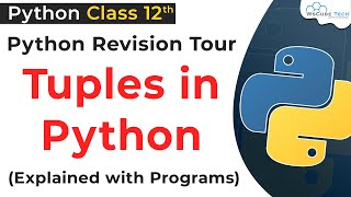 Tuples in Python Practically  Tuple Programs in Python Class 12  Python for Class 12 17 [upl. by Archibold]