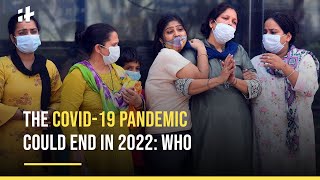 The Covid19 Pandemic Could End In 2022 WHO [upl. by Esilehc]