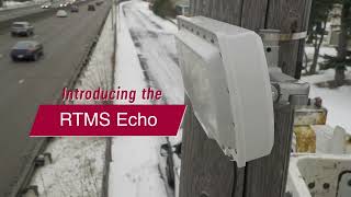 Meet RTMS Echo  Next Generation Radar for Traffic Detection [upl. by Selry]