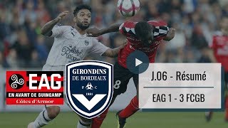 Le résumé de Guingamp  Bordeaux 20182019 [upl. by Jolie794]