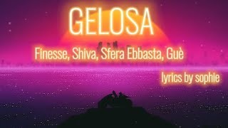 GELOSA  FINESSE SHIVA SFERA EBBASTA GUÈ testo  lyrics merendinomusic gelosa lyrics testo [upl. by Bat]