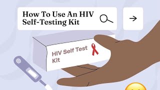 How to test for HIV at home using the HIV test kit [upl. by Redliw]