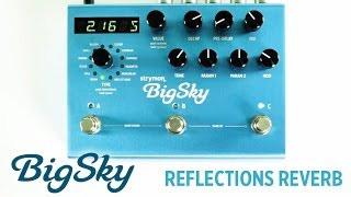 Strymon BigSky  Reflections Reverb machine audio demo [upl. by Hedi954]