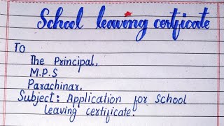 School Leaving Certificate In English  Application For School Leaving Certificate [upl. by Enelehcim537]