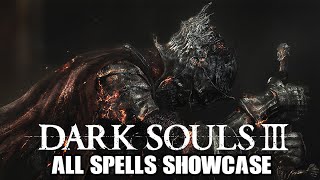 Dark Souls 3  All Miracles Pyromancies and Sorceries Showcase COGINC [upl. by Halsy942]