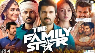 The Family Star Full In Hindi Dubbed Review  Vijay Deverakonda  Mrunal Thakur  Review amp Facts [upl. by Florette]