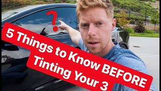 5 Things To Know BEFORE Tinting Your Tesla Model 3 [upl. by Mays383]