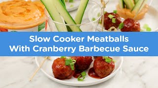 Slow Cooker Meatballs with Cranberry BBQ Sauce  Kroger [upl. by Ydna818]