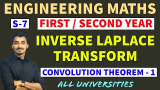 INVERSE LAPLACE TRANSFORM  S7  CONVOLUTION THEOREM  ENGINEERING MATHS  ENGINEERING SECOND YEAR [upl. by Jed561]