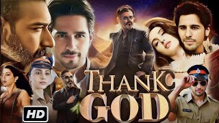 Thank God 2022 Full Movie In Hindi Fact amp Details  Siddharth Malhotra Ajay Devgan Rakul Preet [upl. by Renckens]