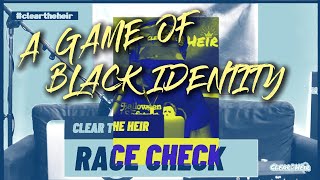 Race Check  Clear The Heir [upl. by Chrystal]