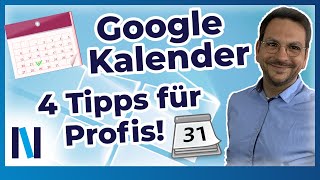 Google Kalender Mit diesen Tipps nutzt Du den Kalender wie ein Profi [upl. by Innavoeg]